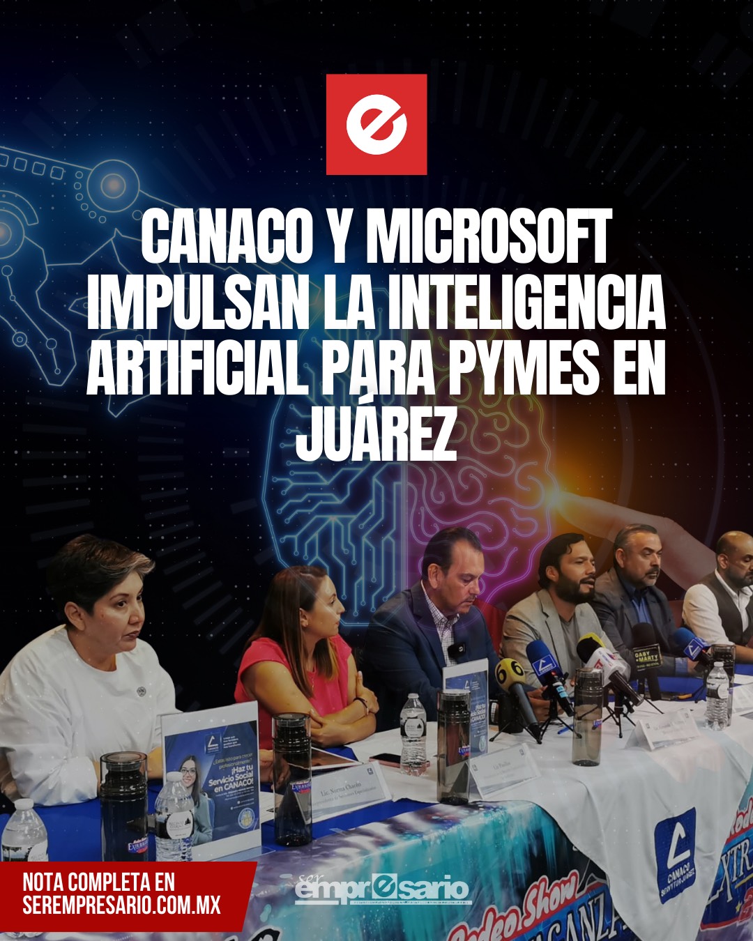 Ser Empresario press coverage of CANACO and Microsoft AI Forum