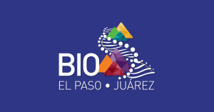 Medical manufacturing industry,BIO El Paso-Juárez,Border region,Biomedical ecosystem,Medical device investmentAdvancing health services and products in the Juárez-El Paso border region,Improving global competitiveness in the medical manufacturing industry,Medical device virtual summit and trade show in El Paso-Juárez